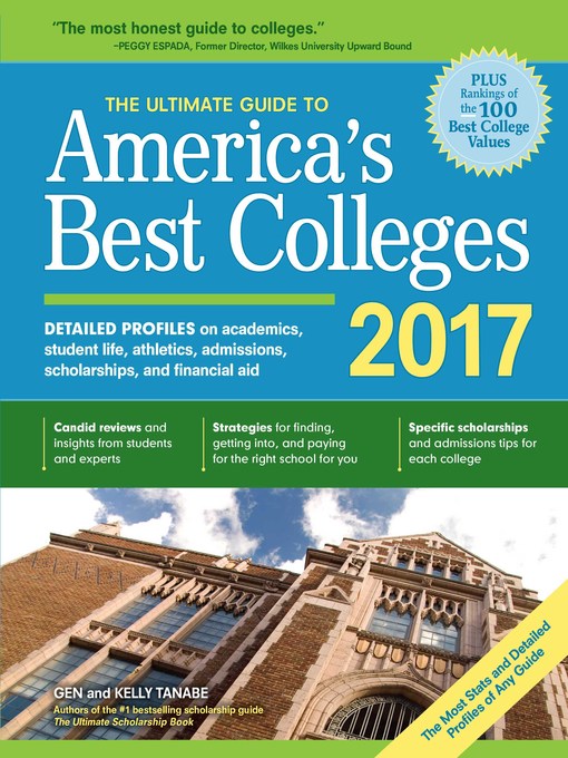 Title details for The Ultimate Guide to America's Best Colleges 2017 by Gen Tanabe - Available